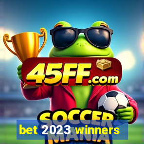 bet 2023 winners